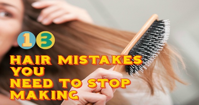 Hair Mistakes You Need To Stop Making