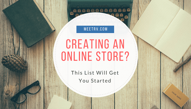 Creating An Online Store? This List Will Get You Started | MeetRV