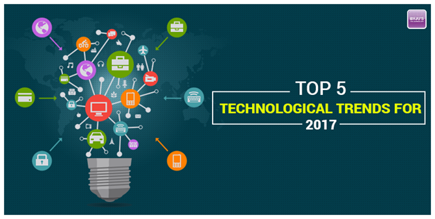 Top 5 Technological Trends for 2017