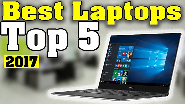 5 Best Laptops of 2017