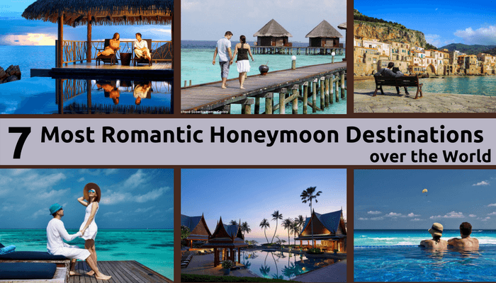 Romantic Honeymoon Destinations over the World