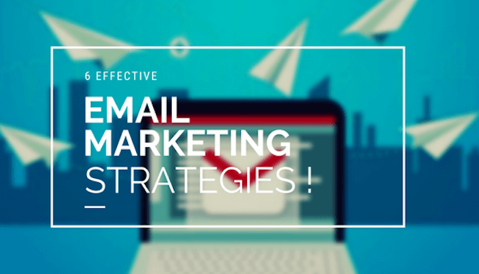 Effective Email Marketing Strategies