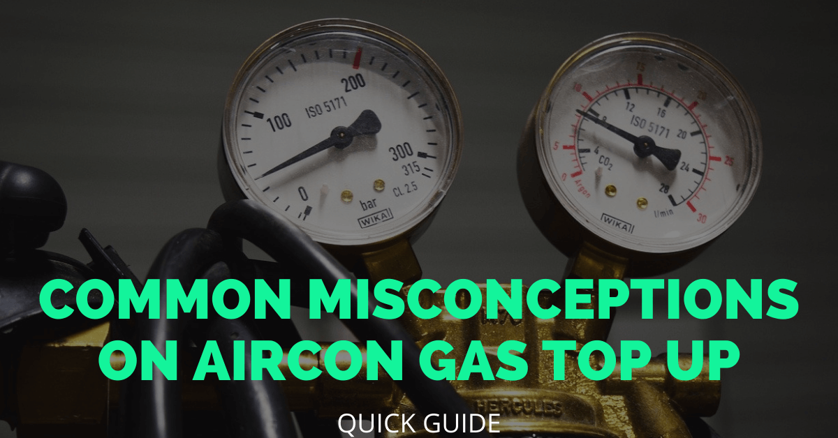 Common Misconceptions of Aircon Gas Top Up