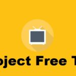 7 Best Alternatives to Project Free TV