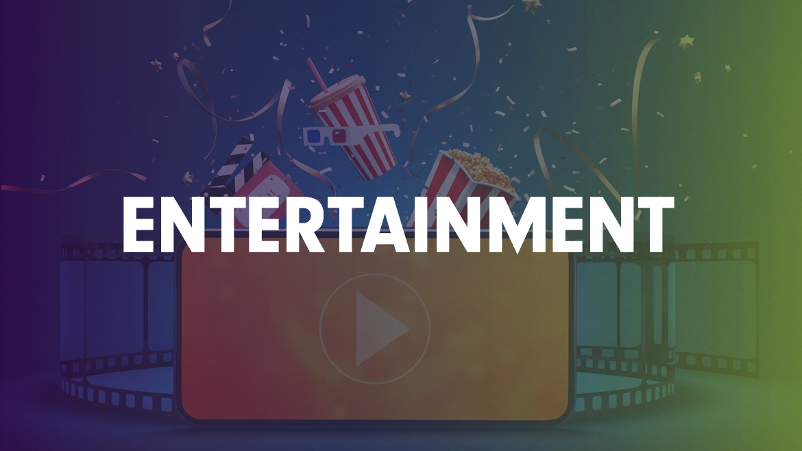 Entertainment Trends