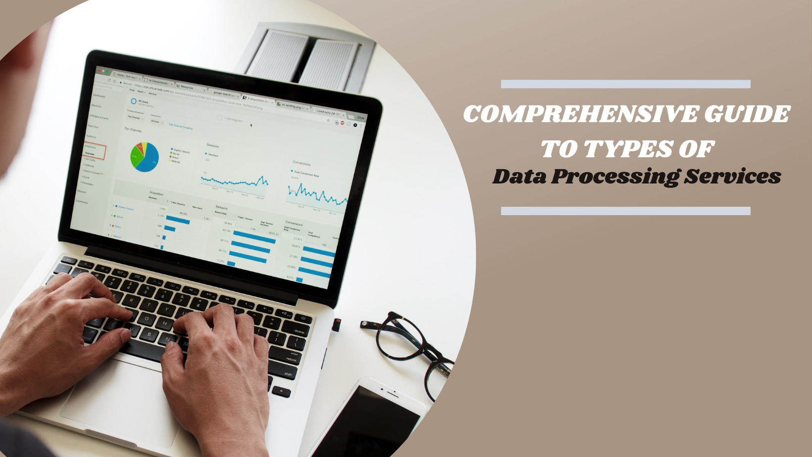 Comprehensive Guide To Types Of Data Processing Services