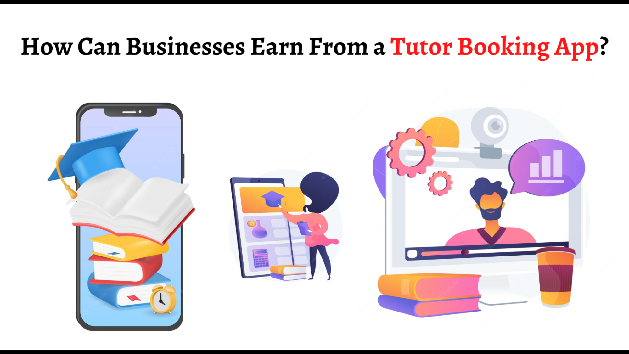 How Can Businesses Earn From a Tutor Booking App