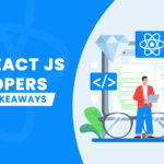 Hire React JS Developers With Key Takeaways