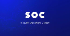 Guidance and information about SOC Security Operations Center