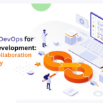 Benefits of DevOps for Software Development