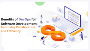 Benefits of DevOps for Software Development