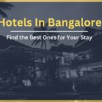 Hotels In Bangalore
