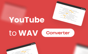 Youtube to WAV Converters