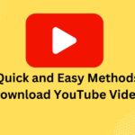 5 Quick and Easy Methods to Download YouTube Videos