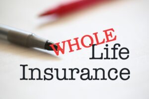 Whole Life Insurance Benefits