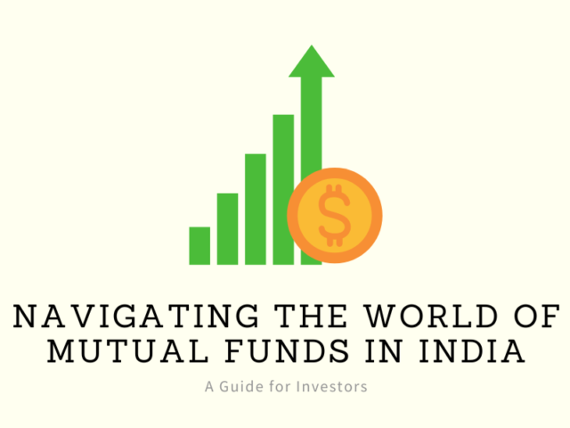 Navigating the World of Mutual Funds in India