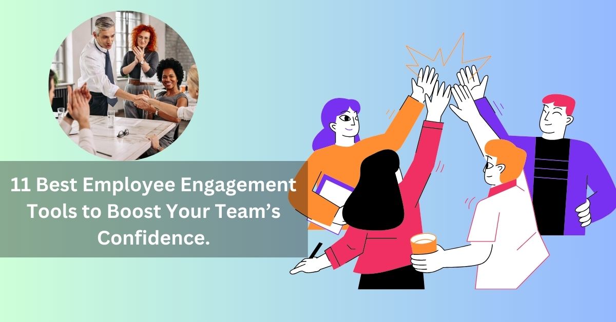 11 Best Employee Engagement Tools