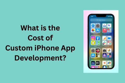 What is the Cost of Custom iPhone App Development