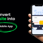How to Convert Your Website into a Mobile App