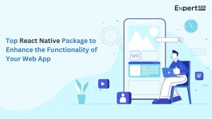 Top React Native Package to Enhance the Functionality of Your Web App Top React Native Package to Enhance the Functionality of Your Web App